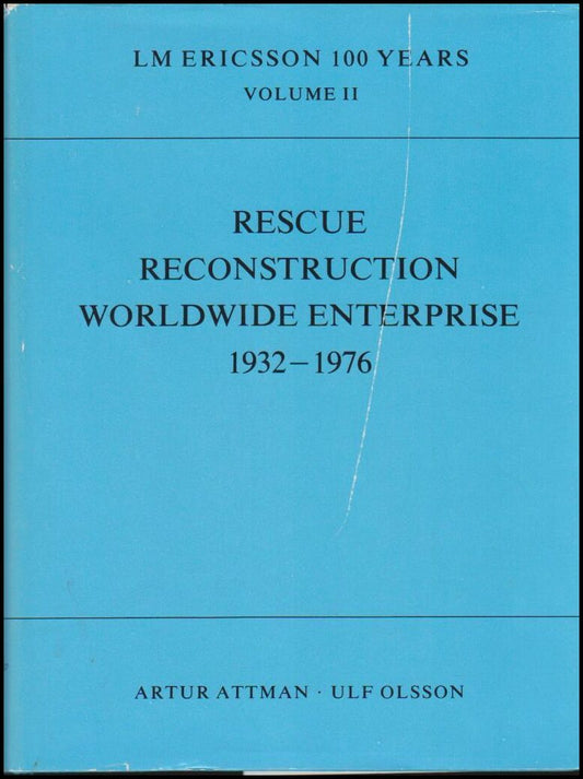 Attman, Artur | Olsson, Ulf | Rescue Reconstruction Worldwide Enterpise 1932-1976