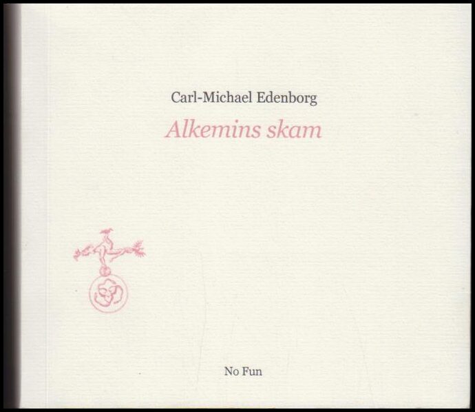 Edenborg, Carl-Michael | Alkemins skam