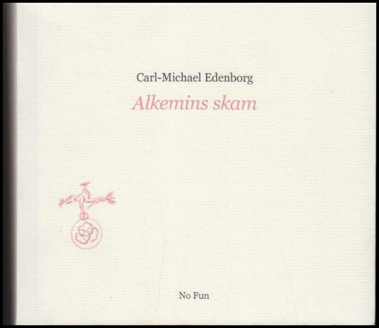 Edenborg, Carl-Michael | Alkemins skam