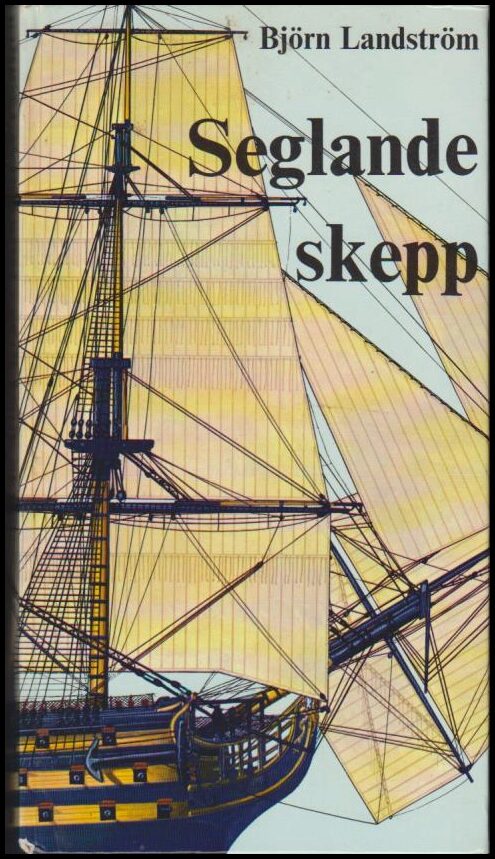 Landström, Björn | Seglande skepp
