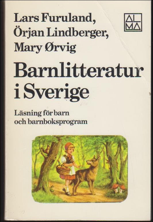 Furuland, Lars & Lindberger, Örjan & Örvig, Mary | Barnlitteratur i Sverige : Läsning för barn och barnboksprogram