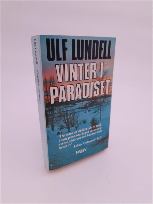 Lundell, Ulf | Vinter i paradiset