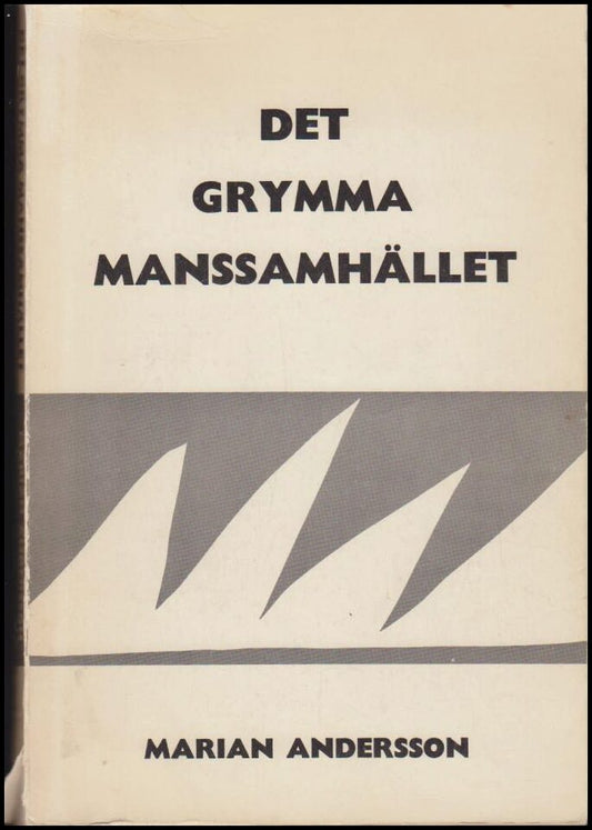 Andersson, Marian | Det grymma manssamhället