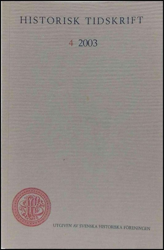 Historisk tidskrift | 2003 / 4