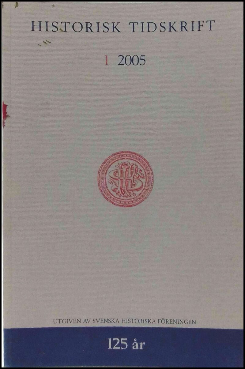 Historisk tidskrift | 2005 / 1