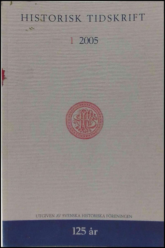 Historisk tidskrift | 2005 / 1