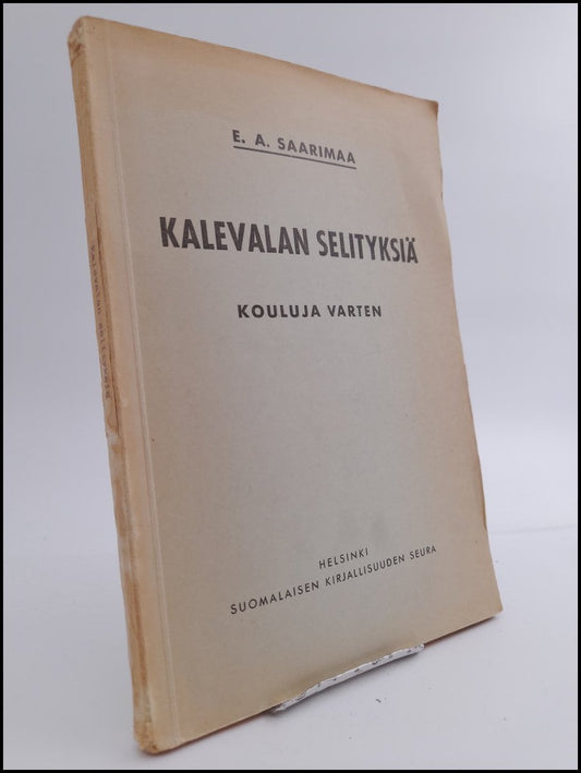Saarimaa, E. A. | Kalevalan Selityksiä