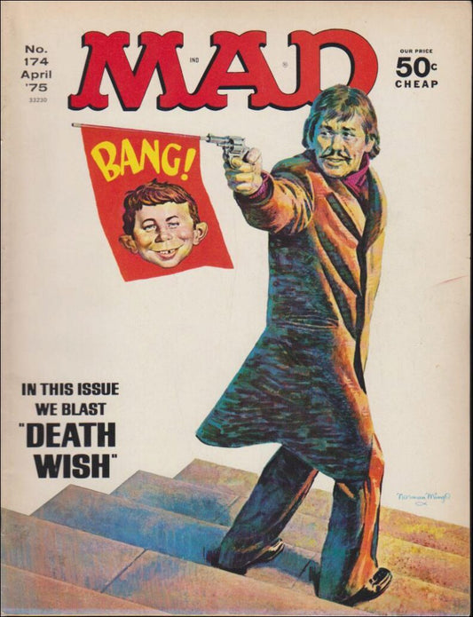 MAD Magazine | 1975 / 174 : In this issue we blast 'death wish'