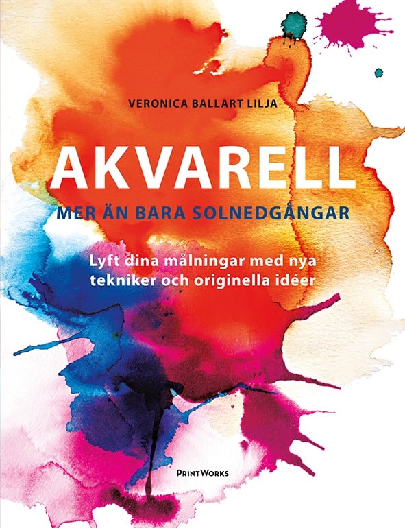 Ballart Lilja, Veronica | Akvarell : Mer än bara solnedgångar