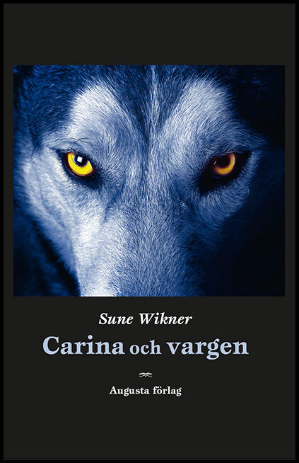 Wikner, Sune | Carina och vargen