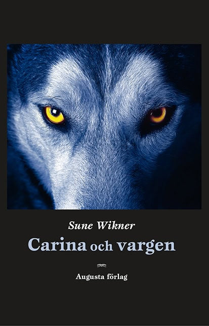 Wikner, Sune | Carina och vargen