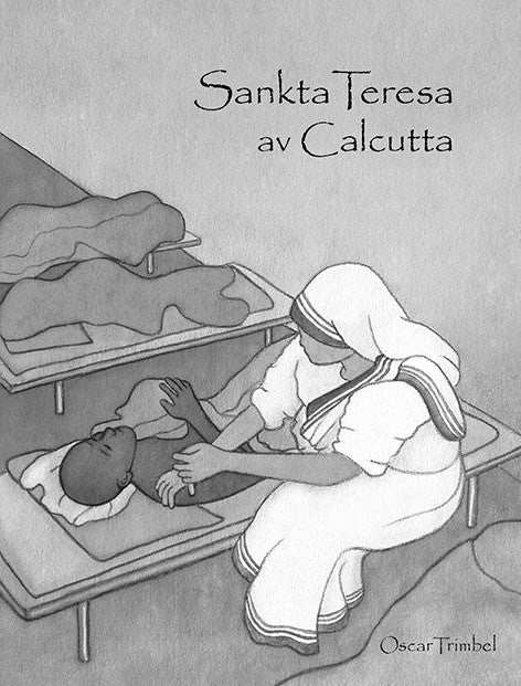 Trimbel, Oscar | Sankta Teresa av Calcutta
