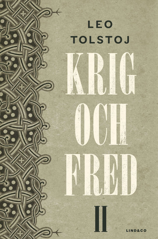 Tolstoj, Leo | Krig och fred. Vol 2, 1806-1812