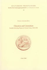 Lindmark, Daniel [red.] | Education and Colonialism