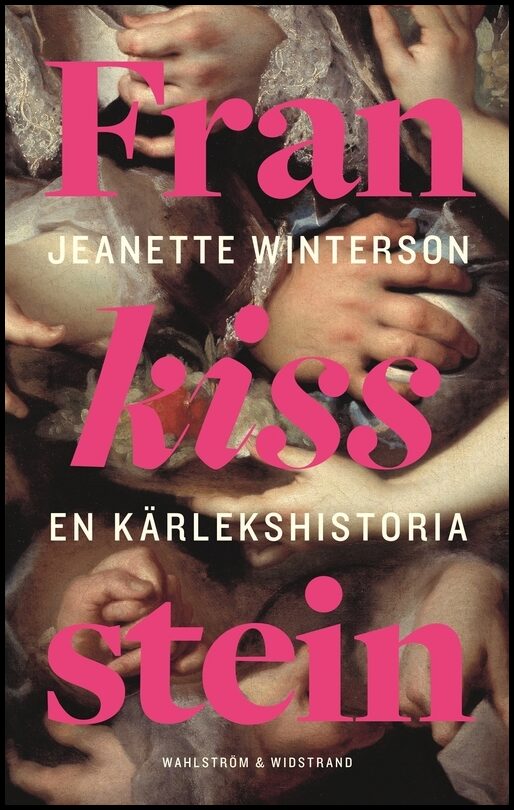 Winterson, Jeanette | Frankissstein : En kärlekshistoria