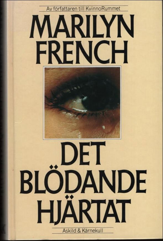 French, Marilyn | Det blödande hjärtat