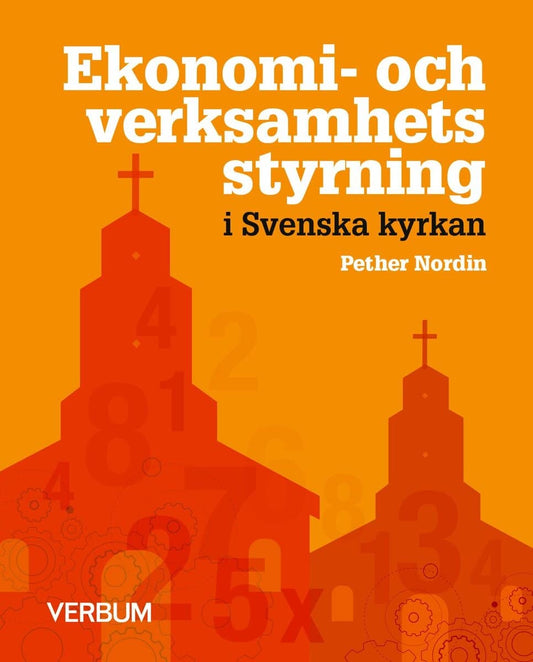 Nordin, Pether | Ekonomi- och verksamhetsstyrning i Svenska kyrkan
