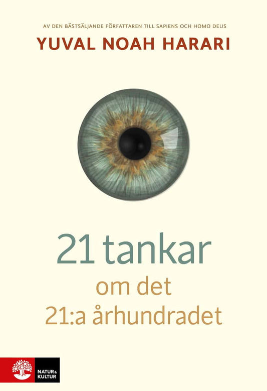 Harari, Yuval Noah | 21 tankar om det 21:a århundradet