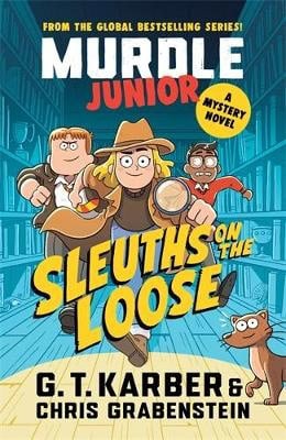Karber, G. T. | Murdle Junior Mysteries : Sleuths on the Loose