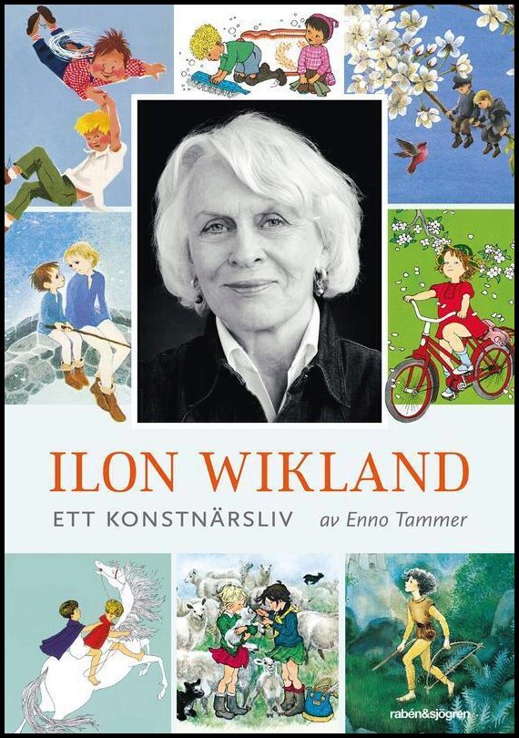Tammer, Enno | Ilon Wikland : Ett konstnärsliv