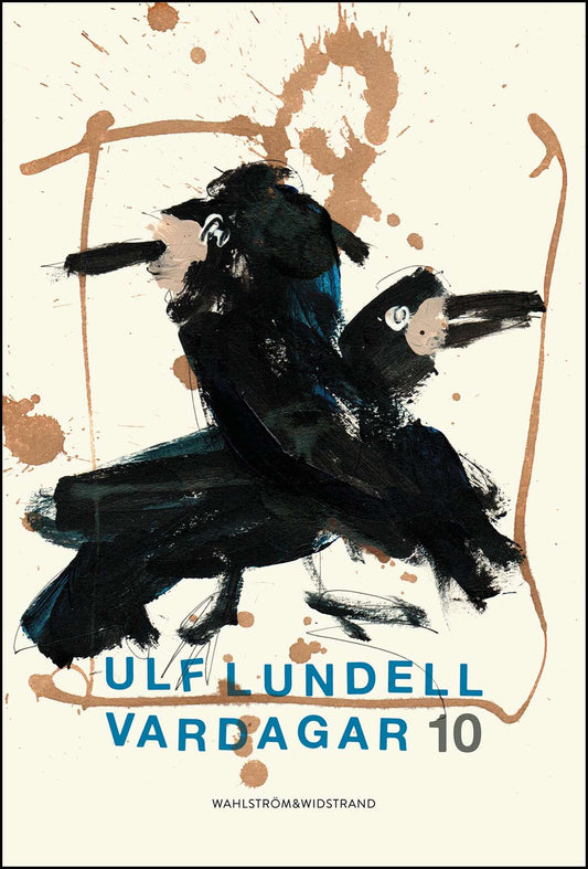 Lundell, Ulf | Vardagar 10