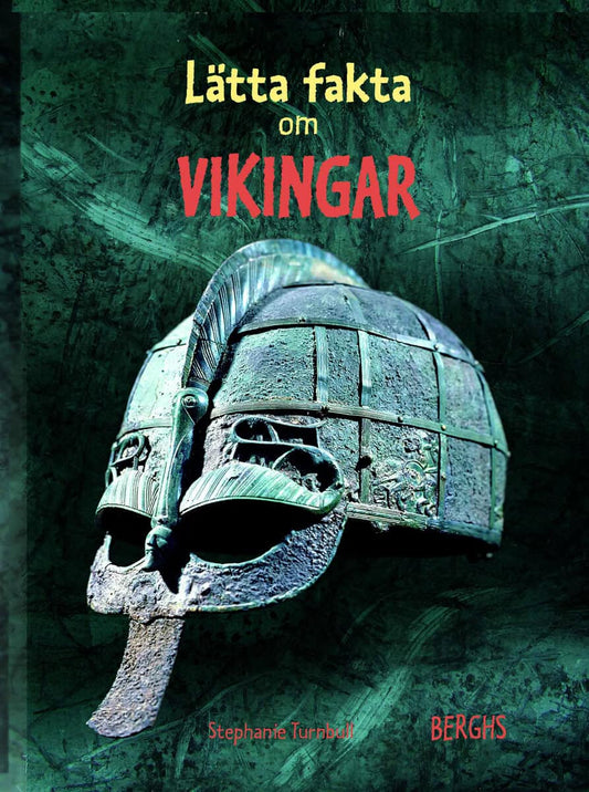 Turnbull, Stephanie | Lätta fakta om vikingar