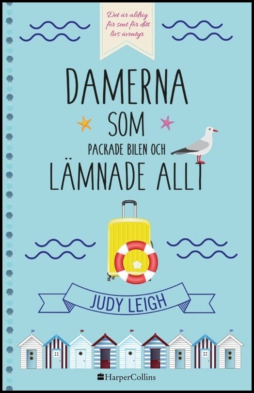 Leigh, Judy | Damerna som packade bilen och lämnade allt