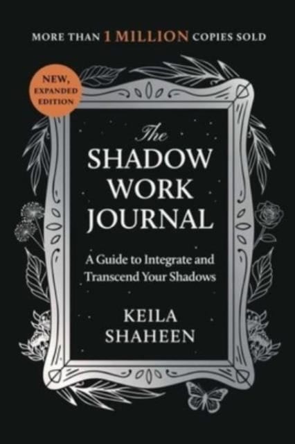 Shaheen, Keila | The Shadow Work Journal