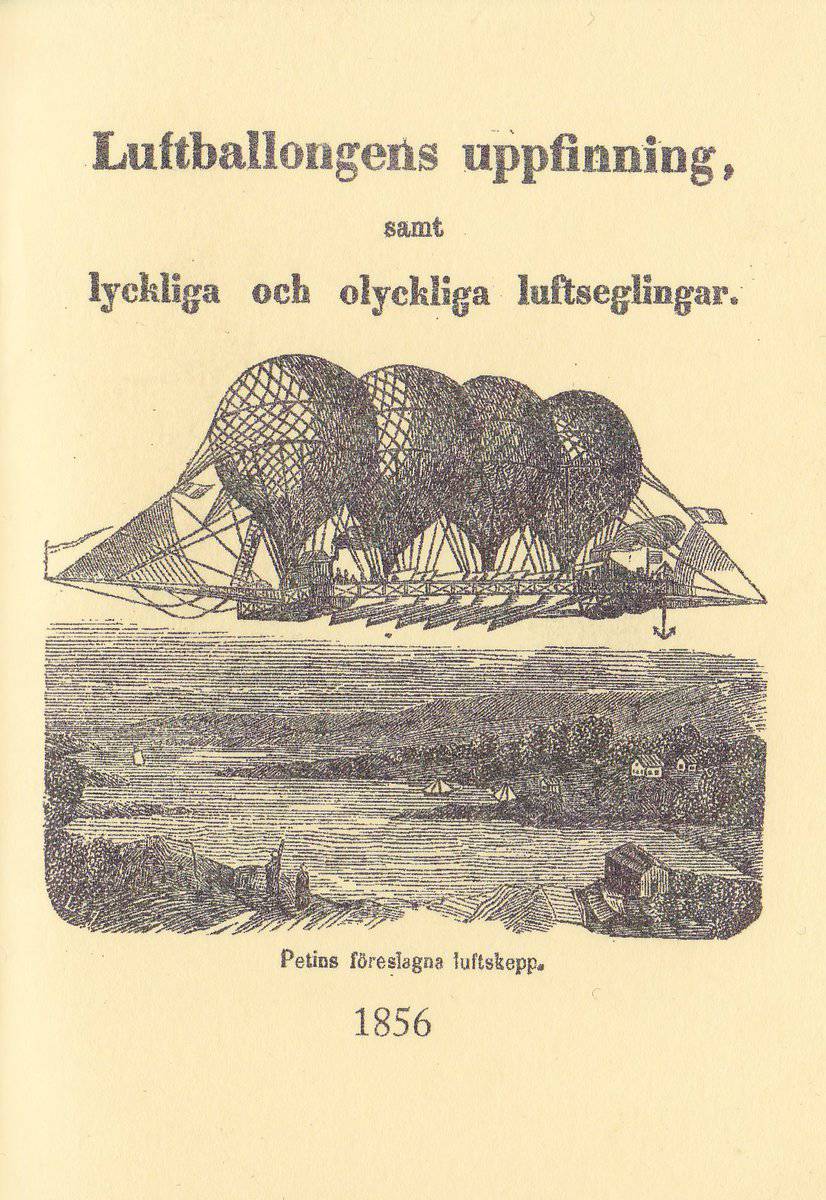 Luftballongens uppfinning samt lyckliga och olyckliga luftseglingar
