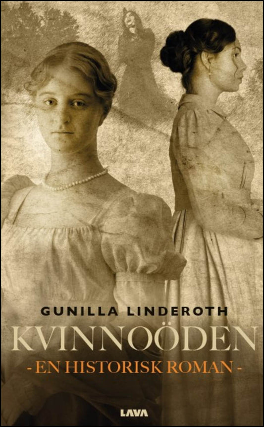 Linderoth, Gunilla | Kvinnoöden. En historisk berättelse