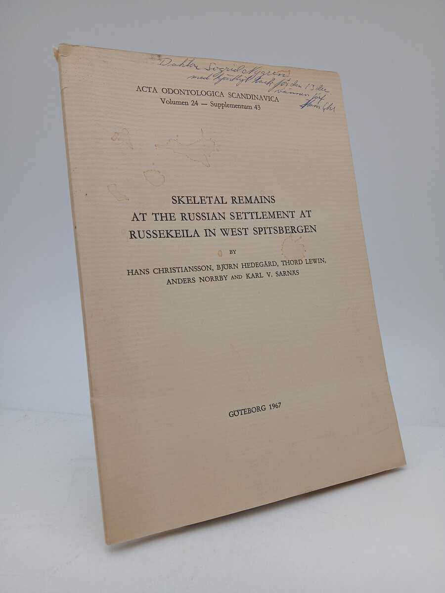 Christiansson, Hans [red.] | Skeletal remains at the Russian settlement at Russekeila in West Spitsbergen