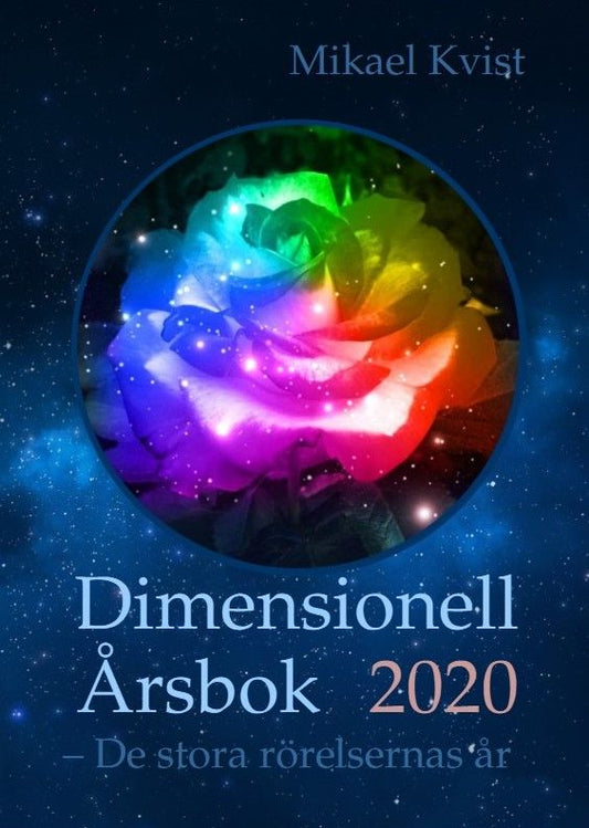 Kvist, Mikael | Dimensionell årsbok 2020 : De stora rörelsernas år