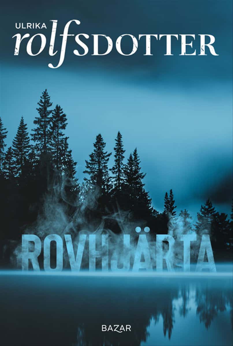 Rolfsdotter, Ulrika | Rovhjärta