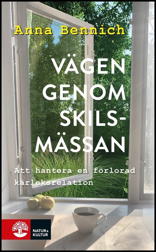 Bennich Karlstedt, Anna | Vägen genom skilsmässan : Att hantera en förlorad kärleksrelation