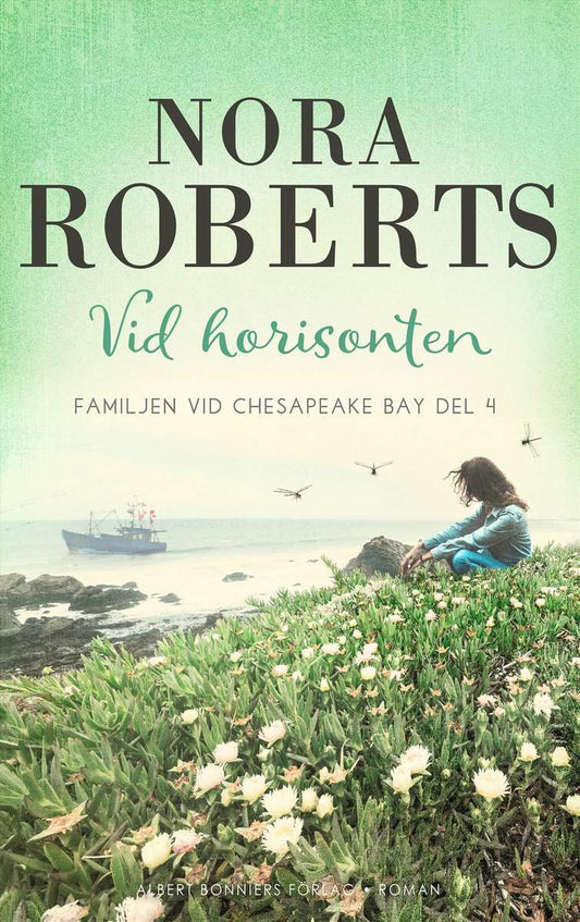 Roberts, Nora | Vid horisonten