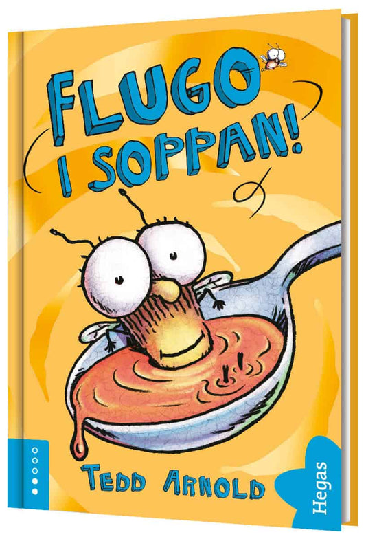 Arnold, Tedd | Flugo i soppan!