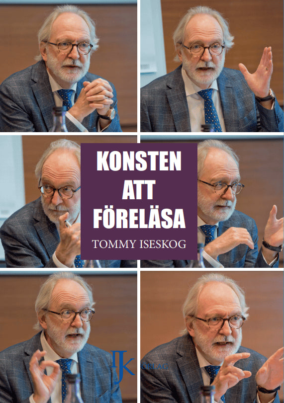 Iseskog, Tommy | Konsten att föreläsa