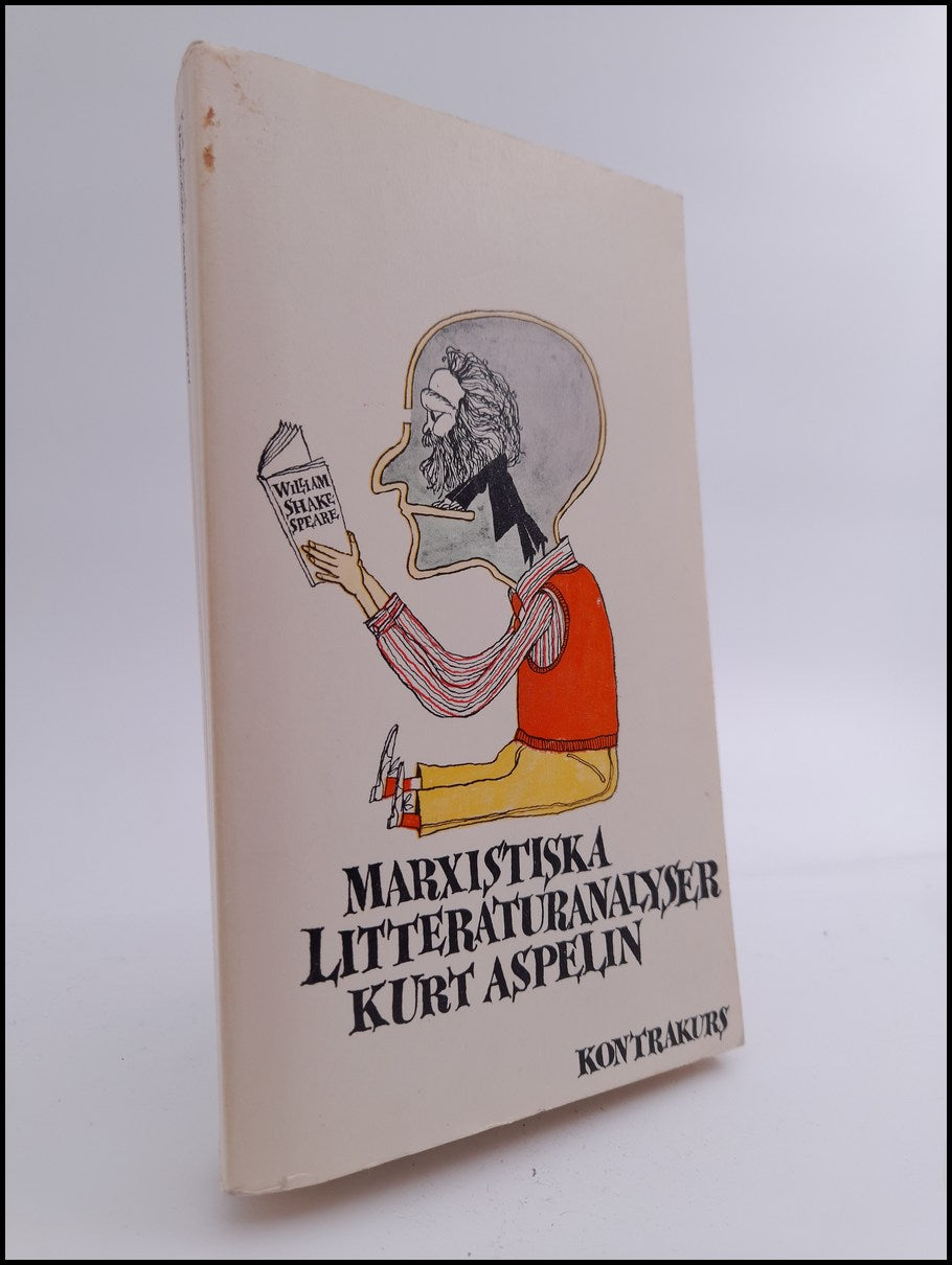 Aspelin, Kurt | Marxistiska litteraturanalyser
