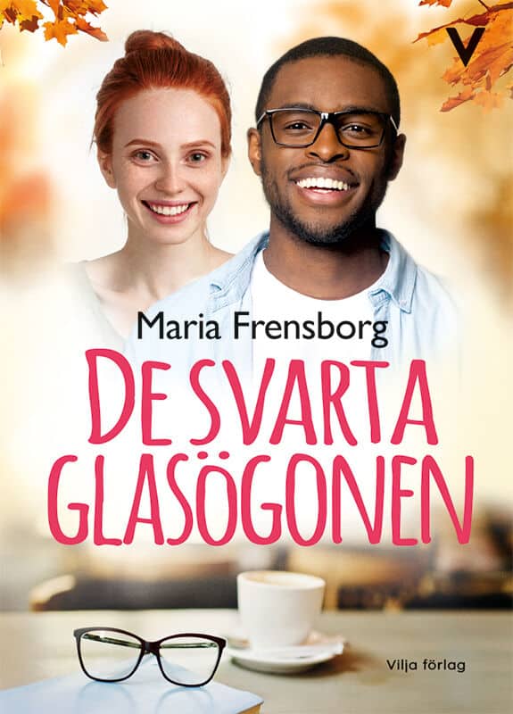 Frensborg, Maria | De svarta glasögonen