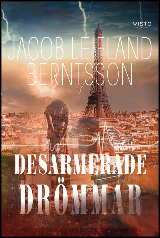 Leifland Berntsson, Jacob | Desarmerade drömmar