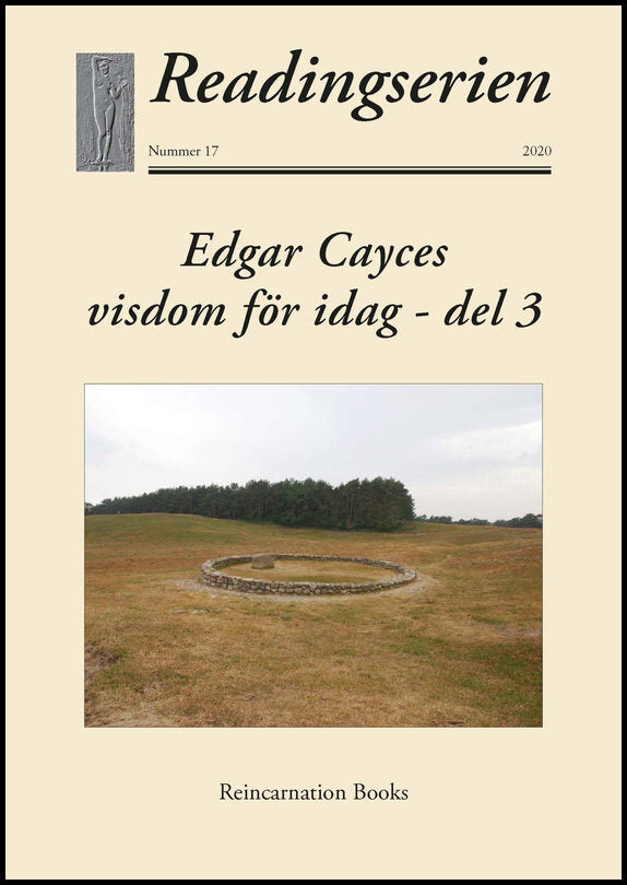 Todeschi, Kevin J. | Reed, Henry | Edgar Cayces visdom för idag. Del 3