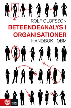Olofsson, Rolf | Beteendeanalys i organisationer : Handbok i OBM