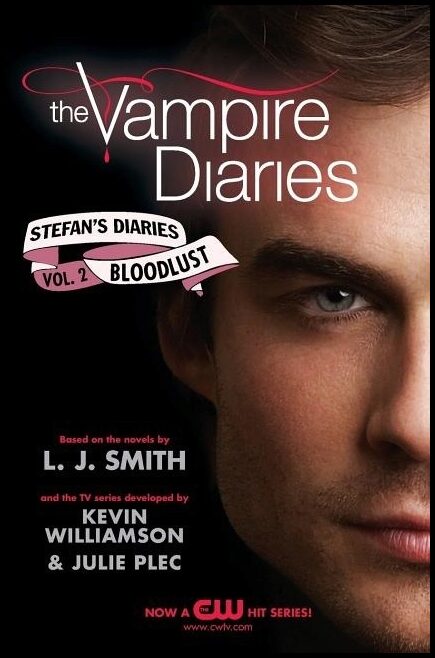 Smith, L J | Stefan's Diaries vol. 2 : Bloodlust
