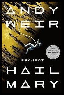 Weir, Andy | Project Hail Mary : A novel