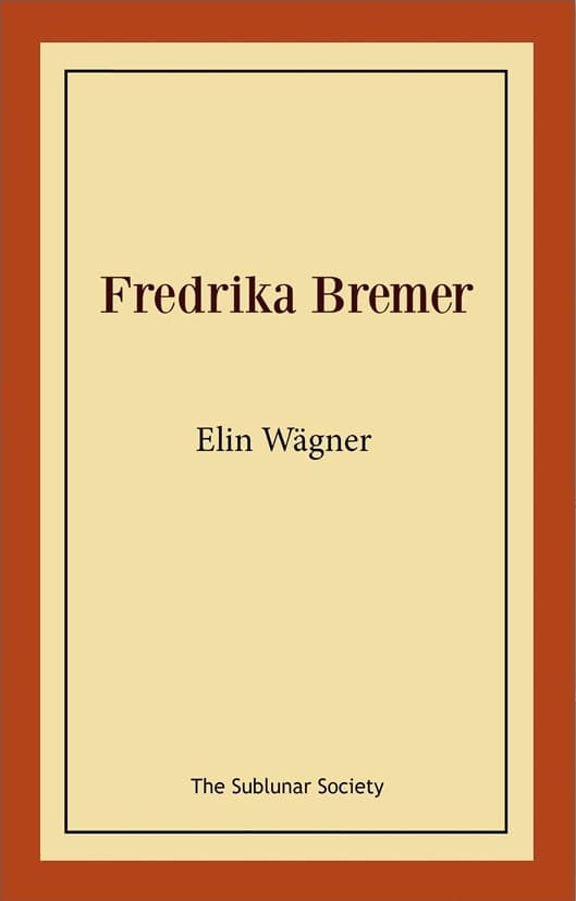 Wägner, Elin | Fredrika Bremer