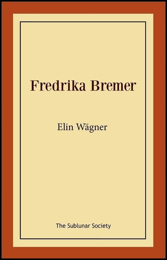 Wägner, Elin | Fredrika Bremer