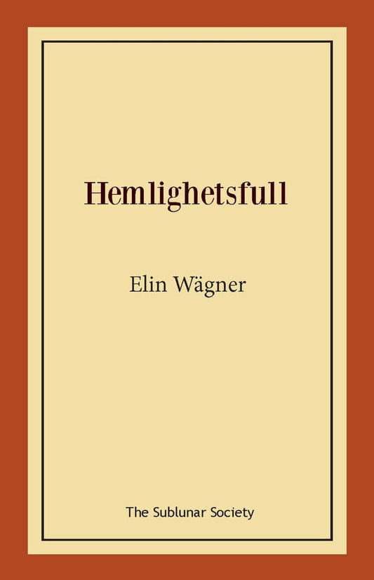 Wägner, Elin | Hemlighetsfull