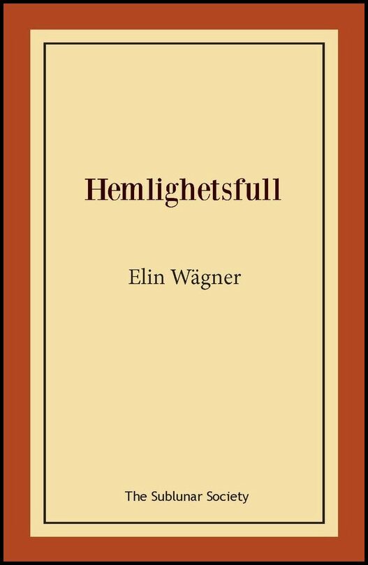 Wägner, Elin | Hemlighetsfull