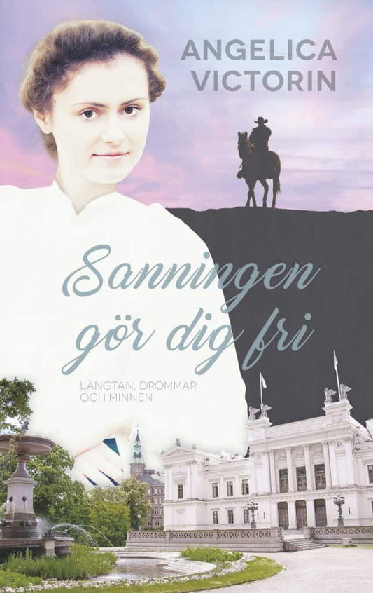 Victorin, Angelica | Sanningen gör dig fri