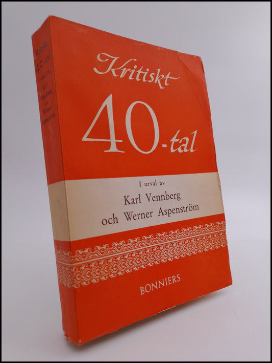 Vennberg, Karl | Werner Aspenström | Kritiskt 40-tal
